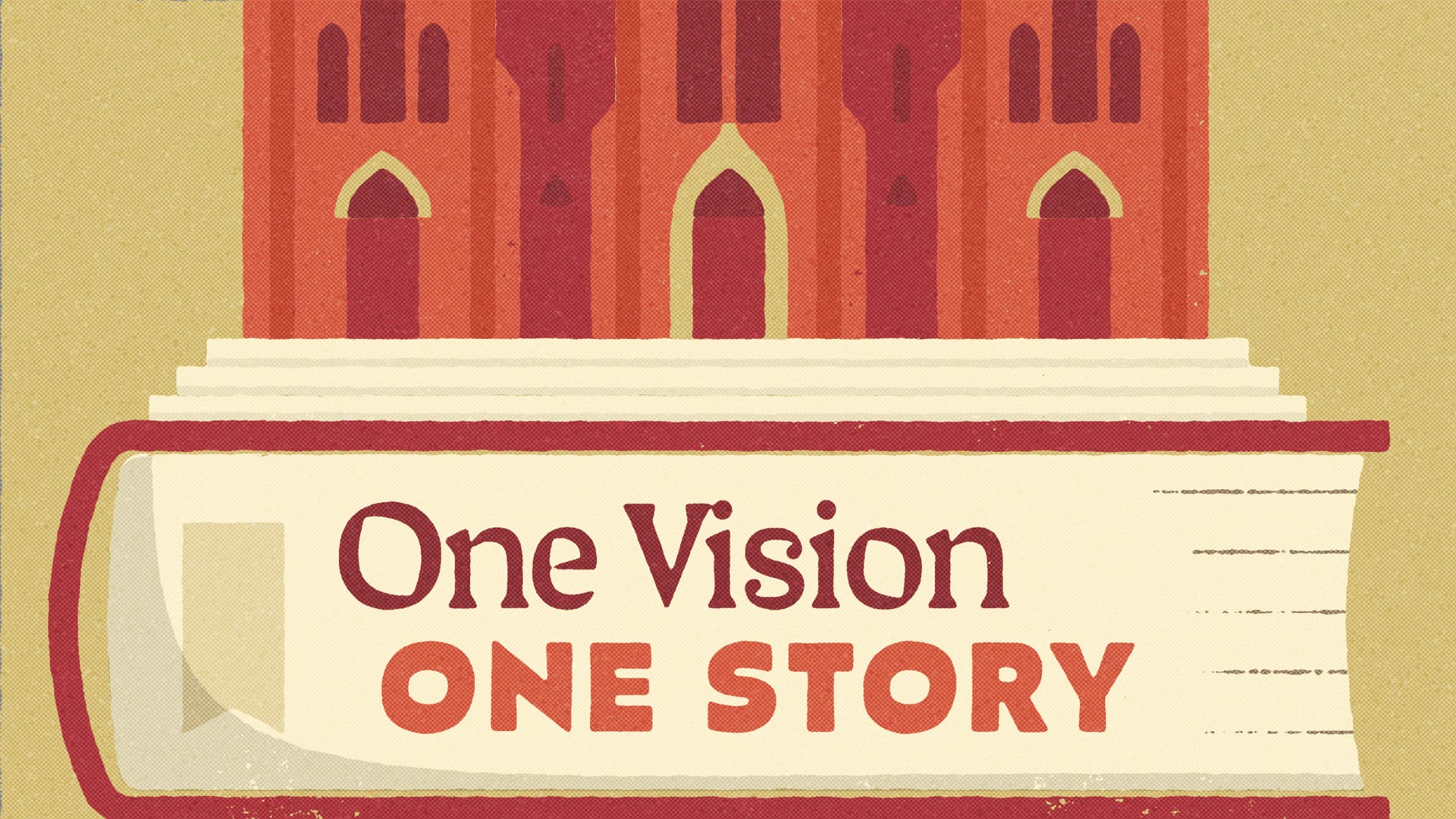 One Vision, One Story