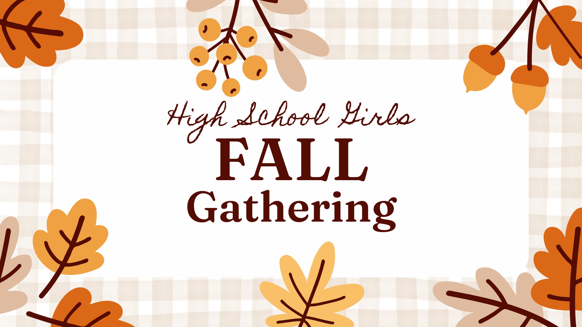 High School Girls Fall Gathering