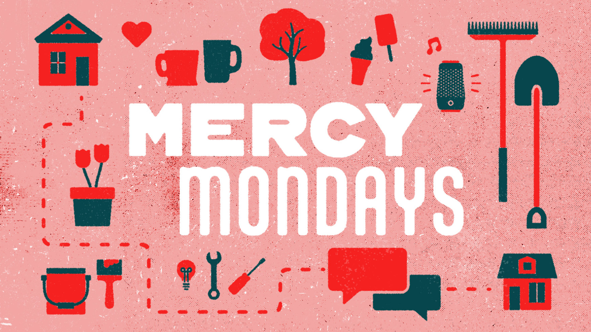 Mercy Mondays